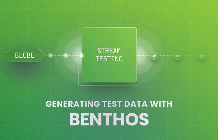 Testing Stream Processing with Benthos